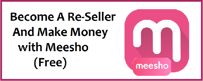 Make Money with Meesho