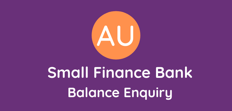 Au Small Bank Balance Enquiry