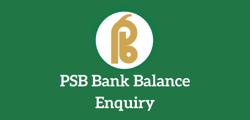 PSB Bank Balance Enquiry