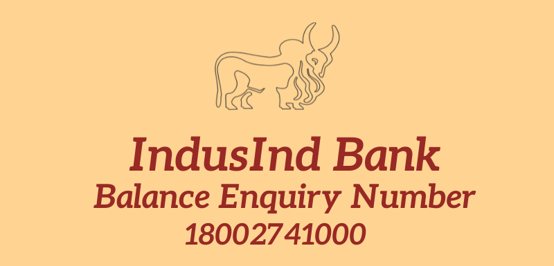 Indusind Bank Balance Enquiry Number
