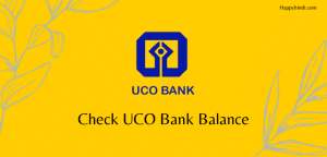 Check UCO Bank Balance